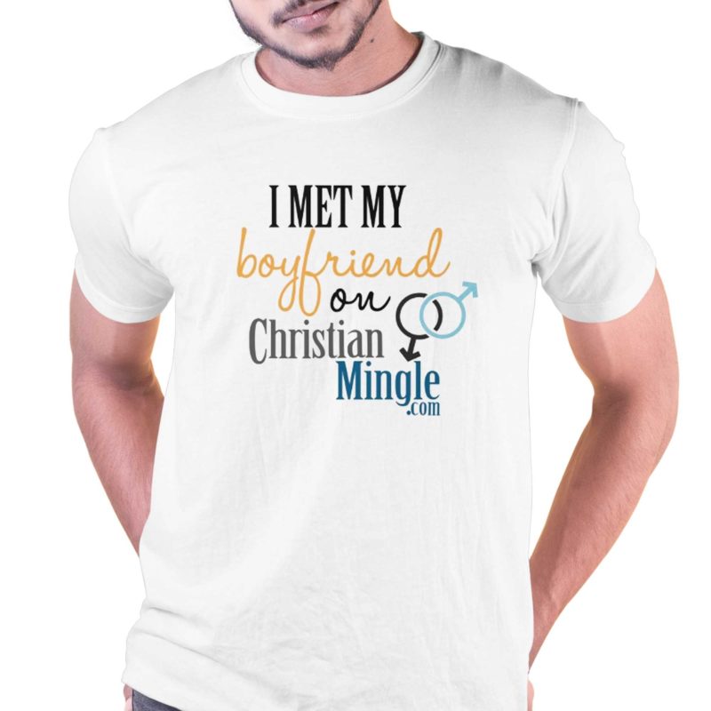 i met my boyfriend on christian mingle t shirt 1 1