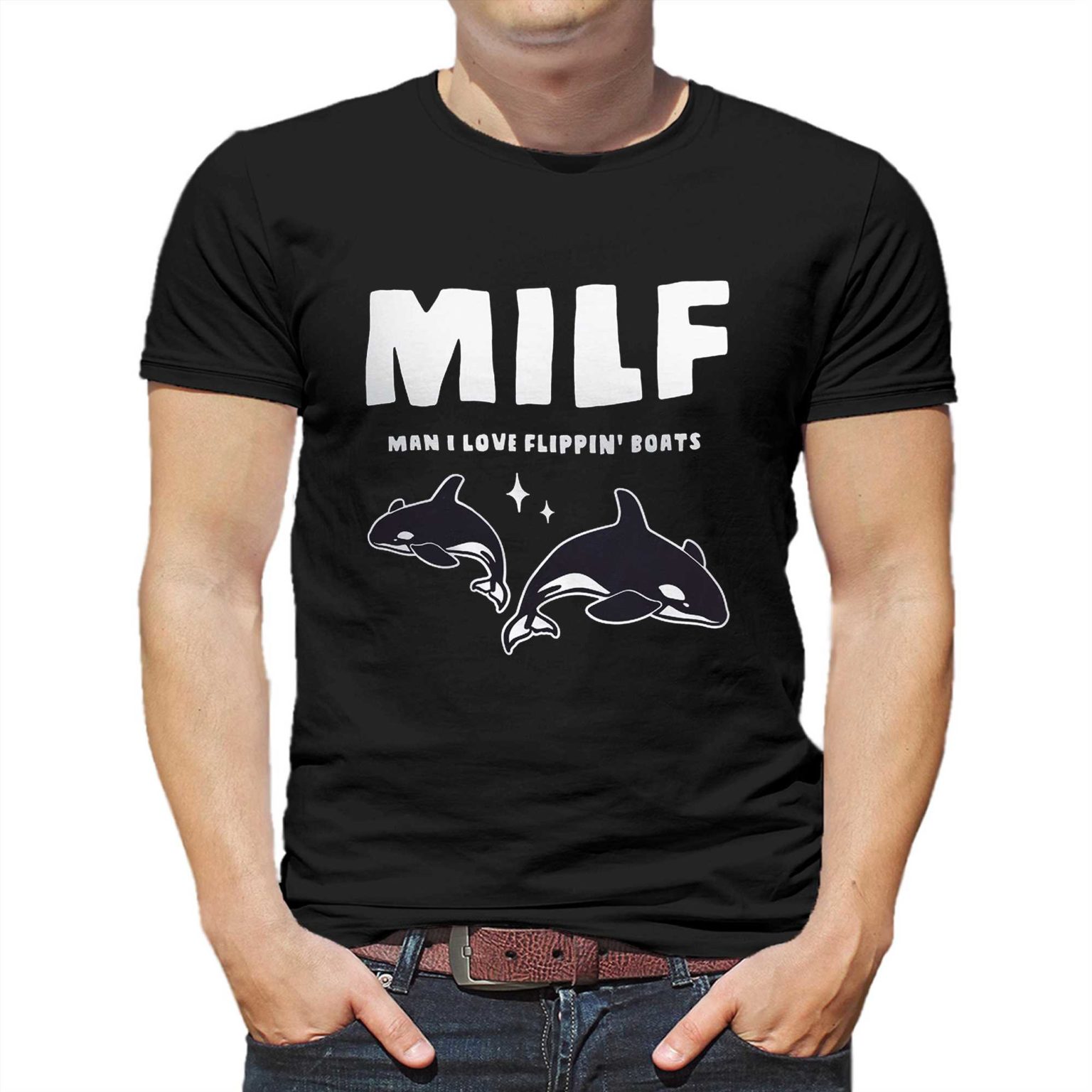 Milf Man I Love Flippin Boats T Shirt Shibtee Clothing