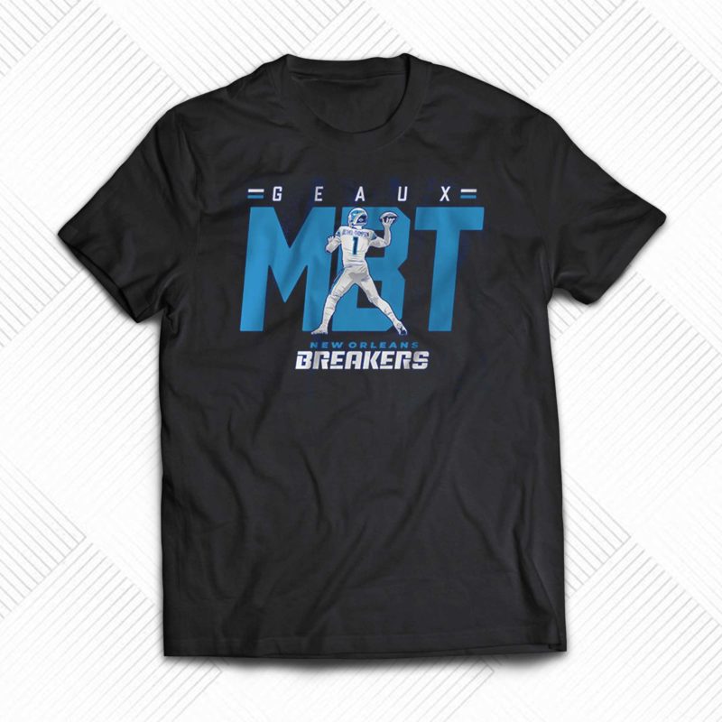 new orleans breakers mcleod bethel thompson geaux mbt shirt 1 1