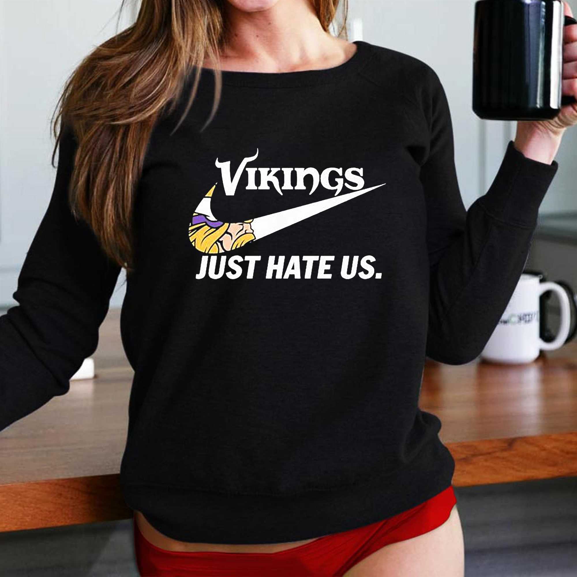 Minnesota Vikings Nike Vikings Just Hate Us Shirt, hoodie, sweater