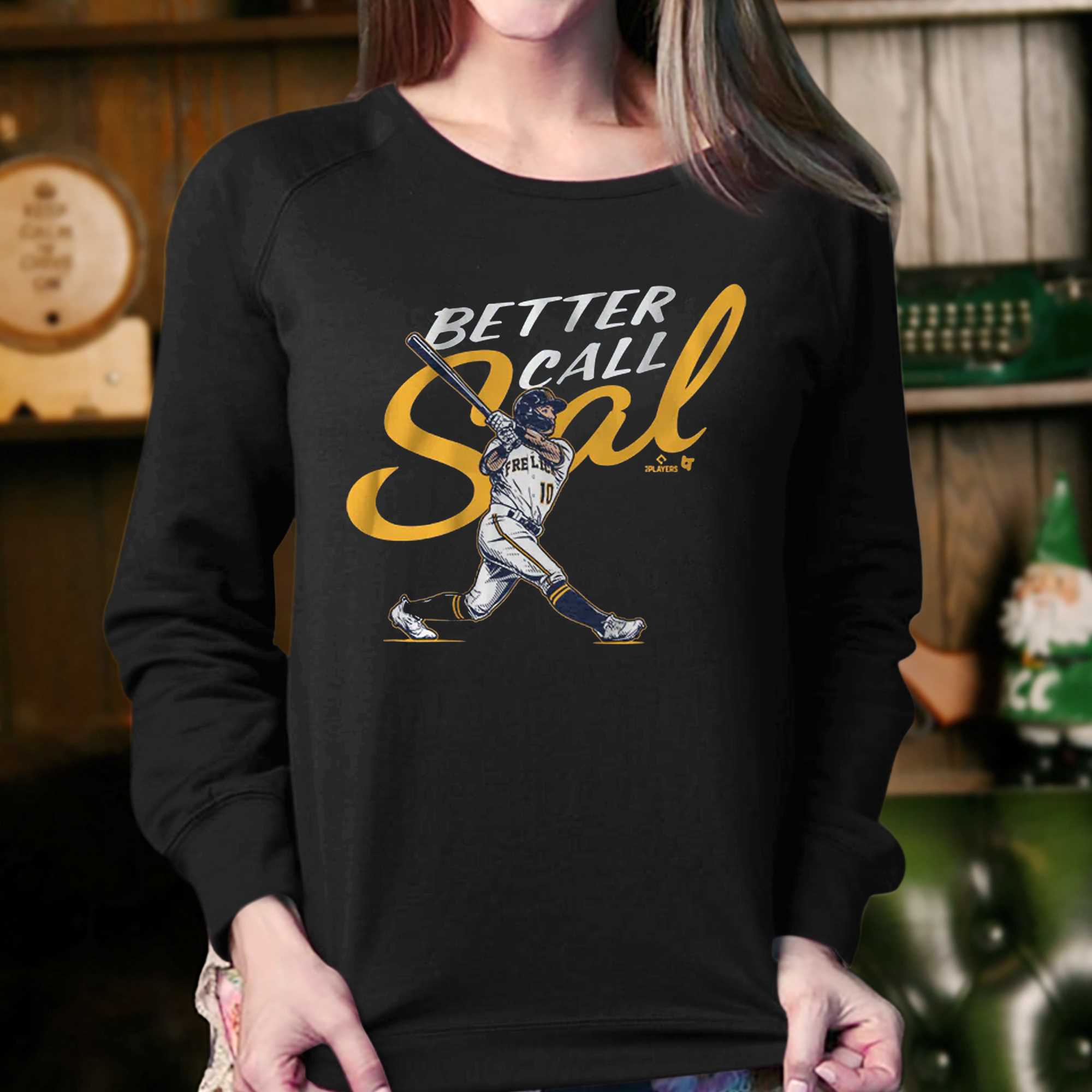 Sal Frelick Better Call Sal Milwaukee Brewers Shirt, hoodie, sweater, long  sleeve and tank top