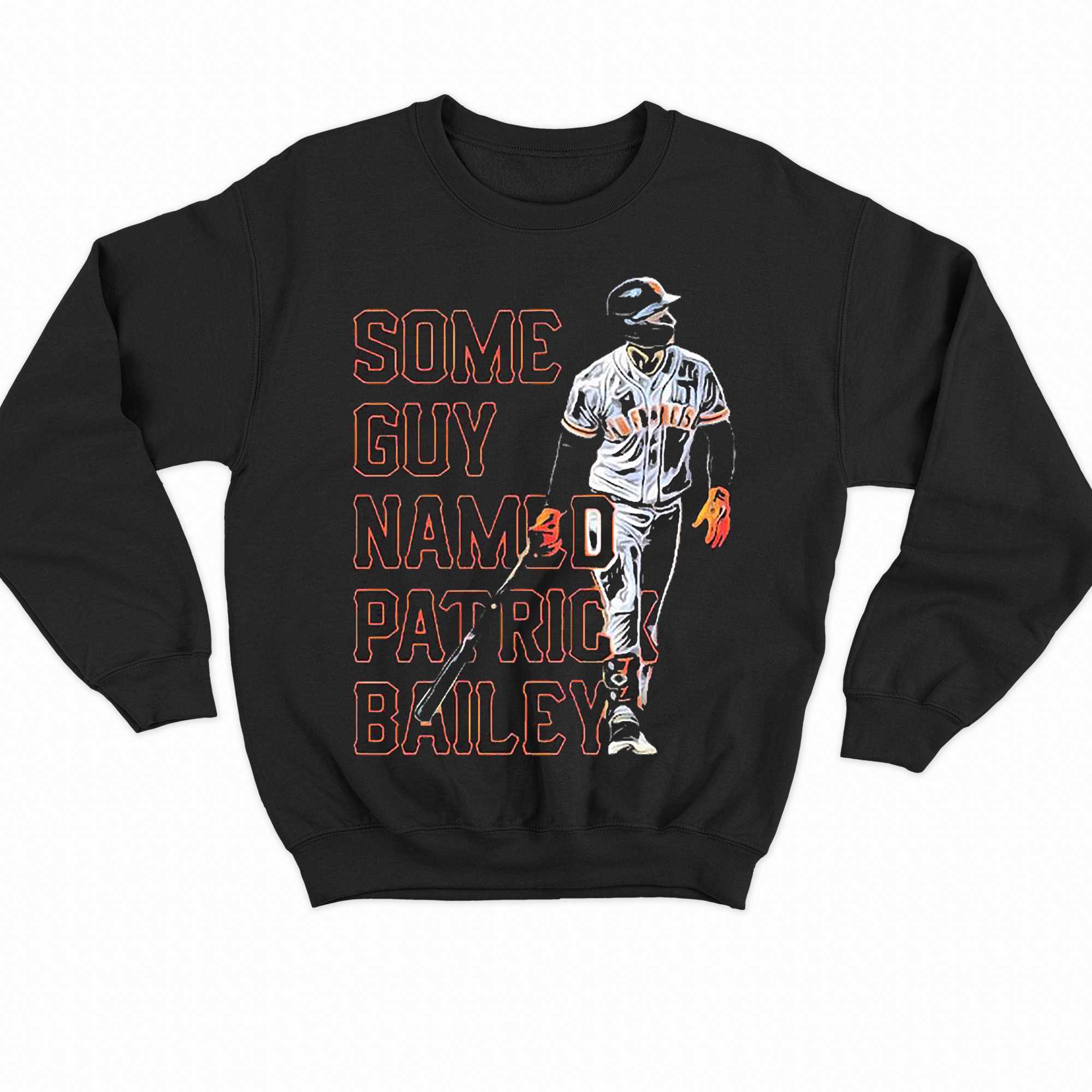 Some Guy Named Patrick Bailey Shirt Some Guy Named Patrick Bailey Shirt