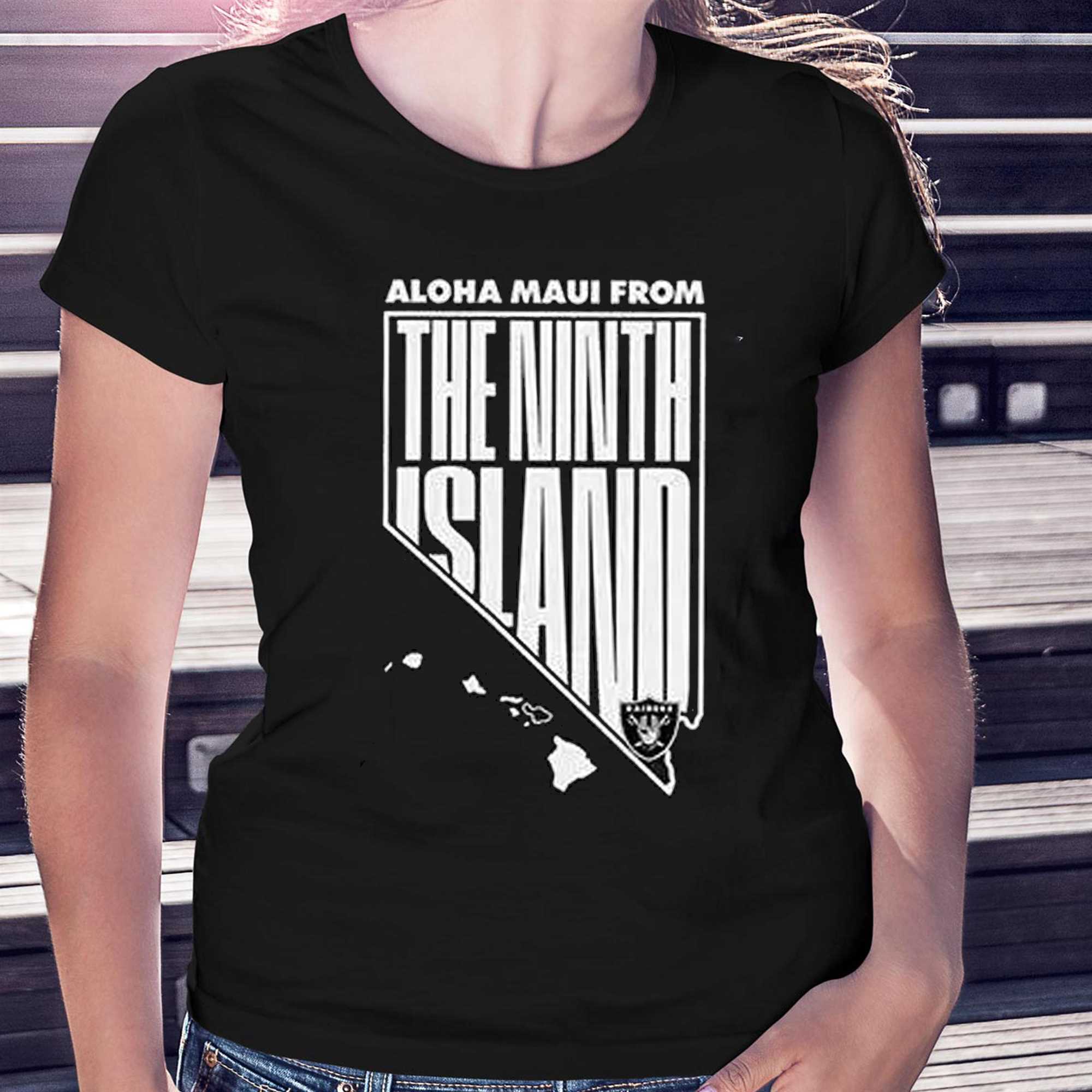 Raiders Maui Shirt Double Sided Raiders Ninth Island Shirt Las Vegas Raiders  T Shirt Nfl Maui Shirts Nfl Maui Relief Shirts Maui Strong Shirt Raiders  9Th Island Shirt - Laughinks