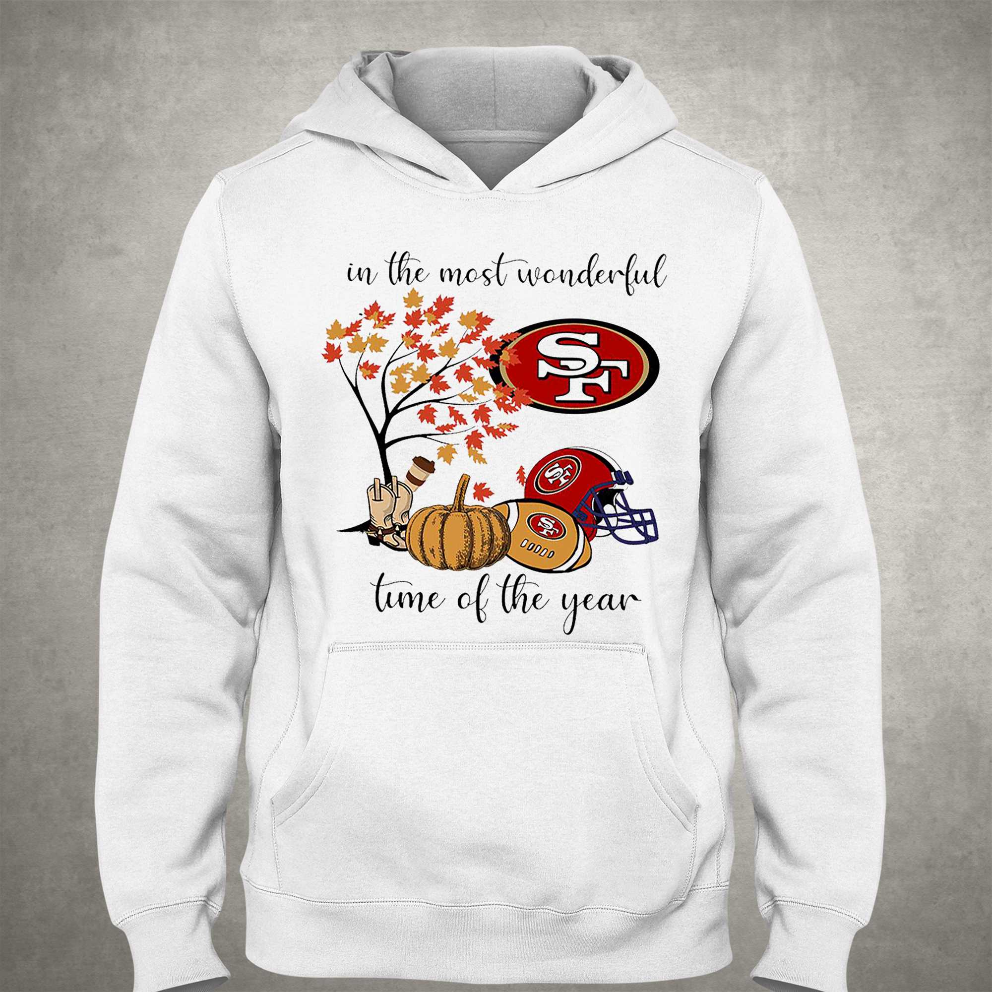 In The Most Wonderful Time Of The Year San Francisco 49ers Shirt - Shibtee  Clothing