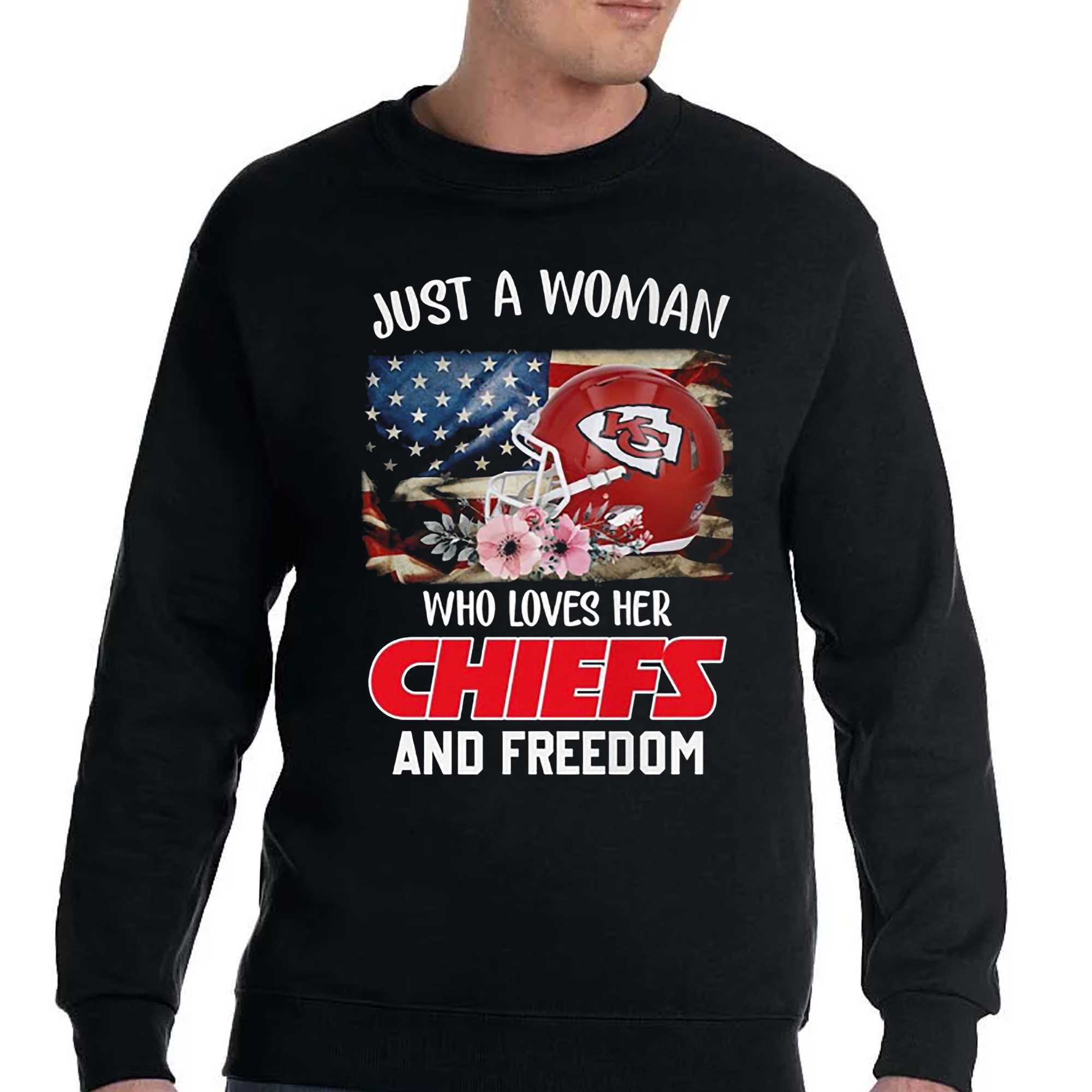 Just A Women Who Loves Her Chiefs And Freedom Unisex T-shirt