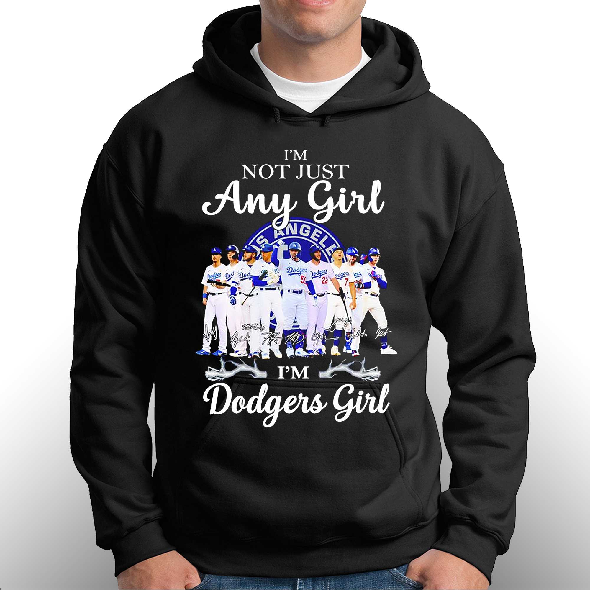I'm not just any girl Dodgers girl signatures shirt, hoodie