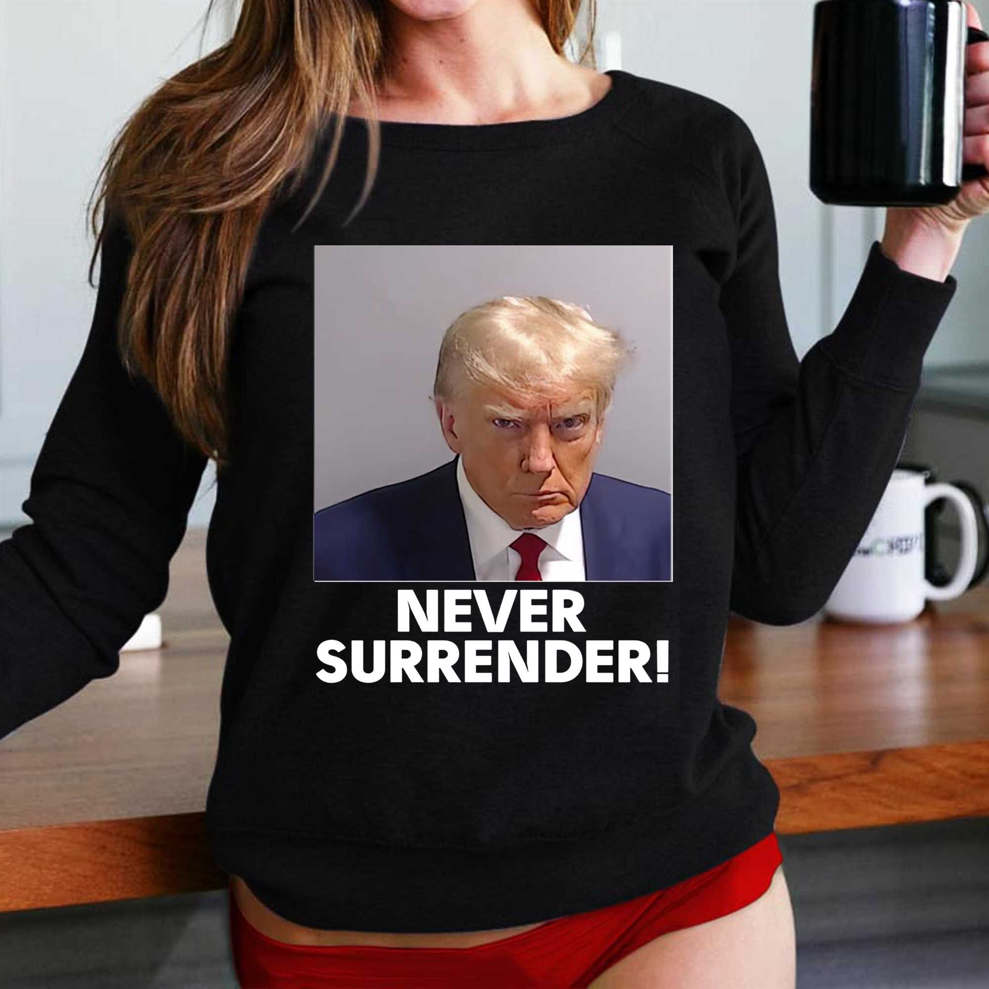 Official Donald Trump Never Surrender Shirt Sweatshirt Hoodie - Shibtee ...