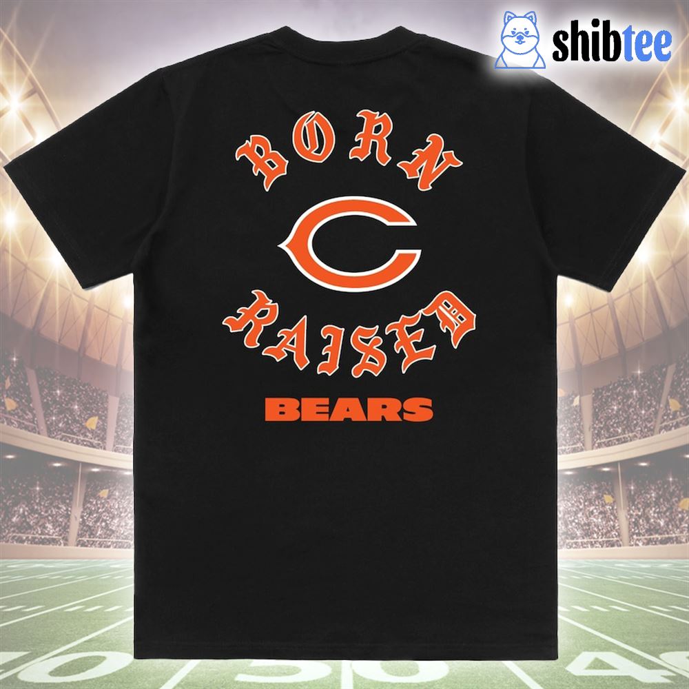 Chicago Bears Born X Raised Unisex T-shirt - Shibtee Clothing