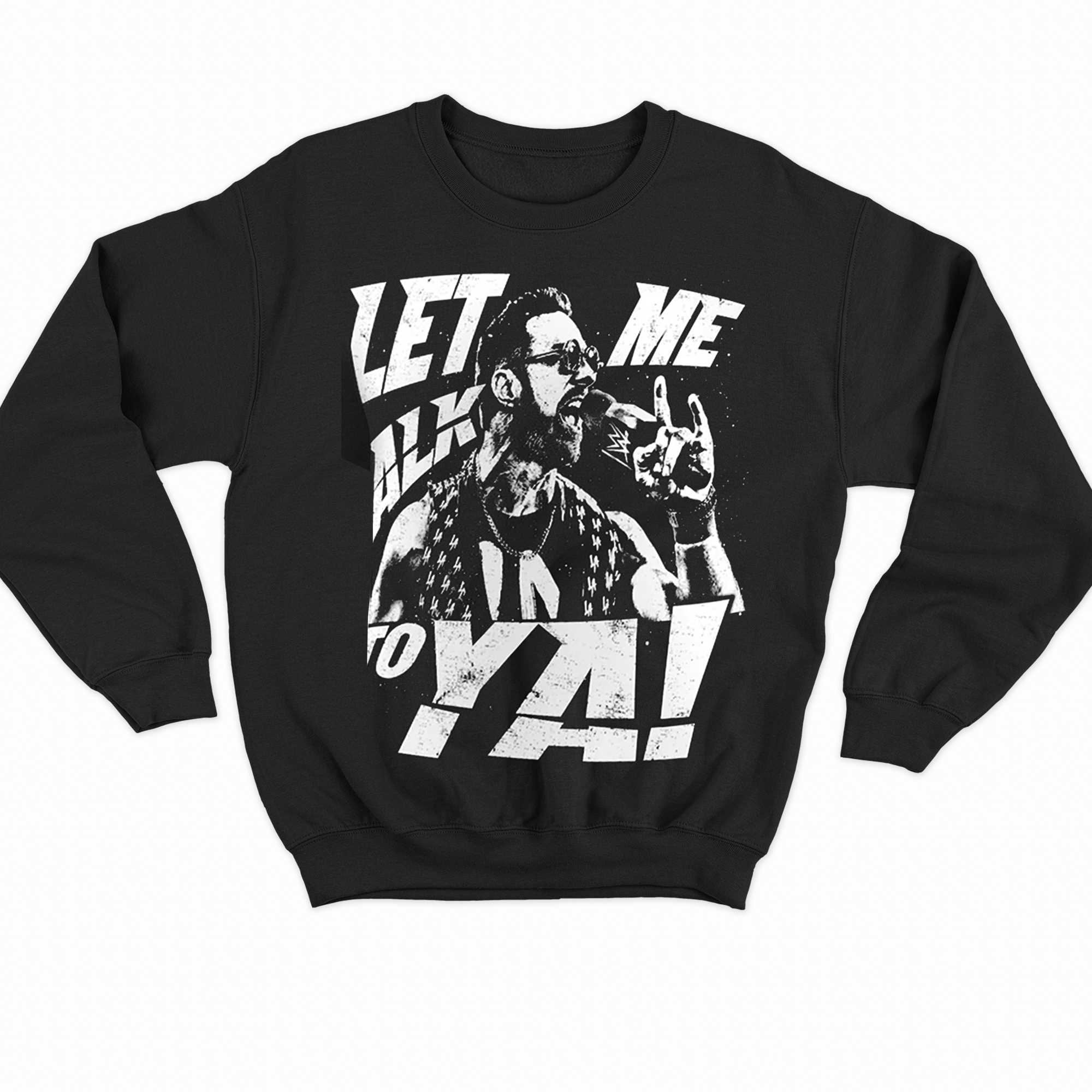 La Knight Let Me Talk To Ya T-shirt Sweatshirt Hoodie - Shibtee Clothing