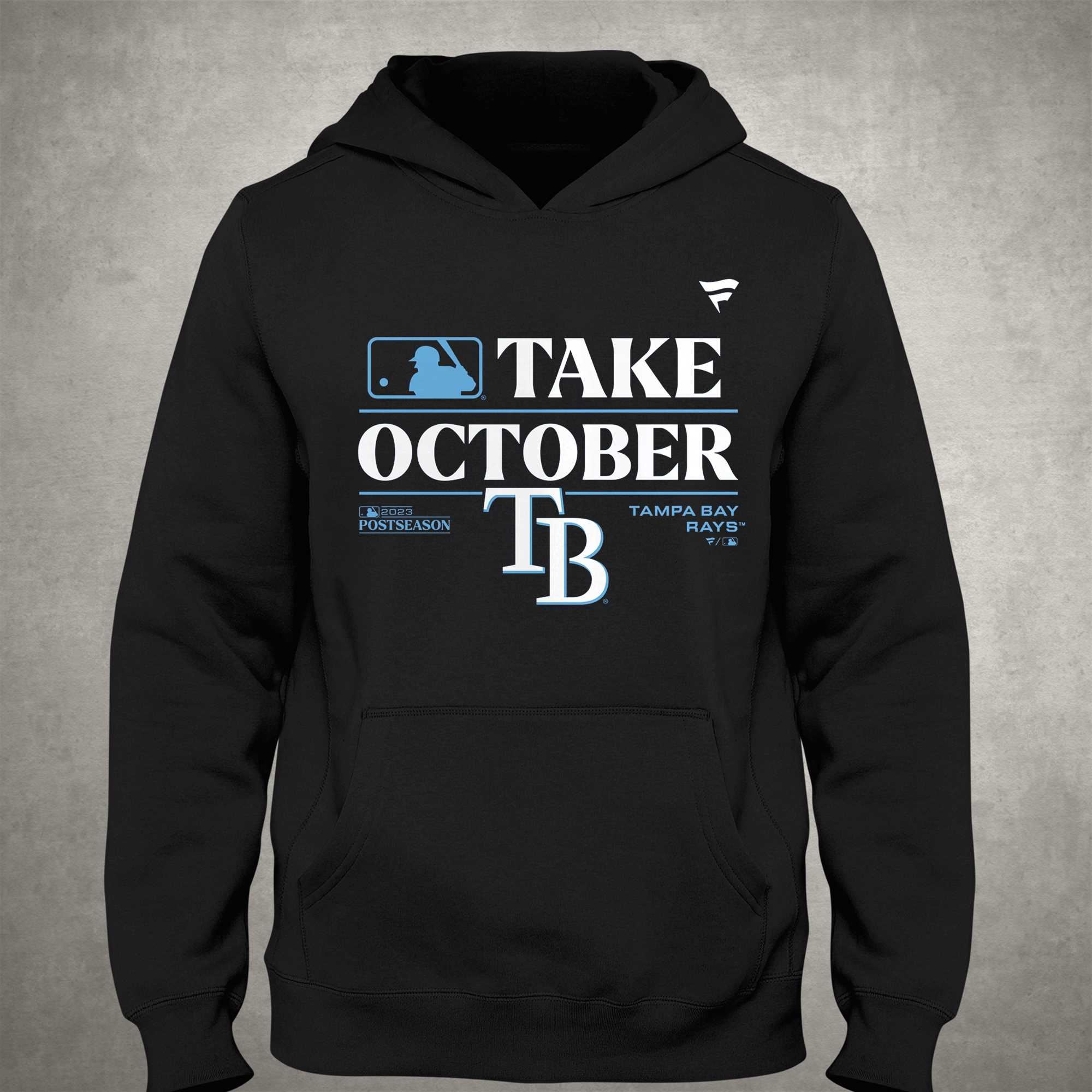 Tampa Bay Rays Take October 2023 Postseason shirt, hoodie, sweater