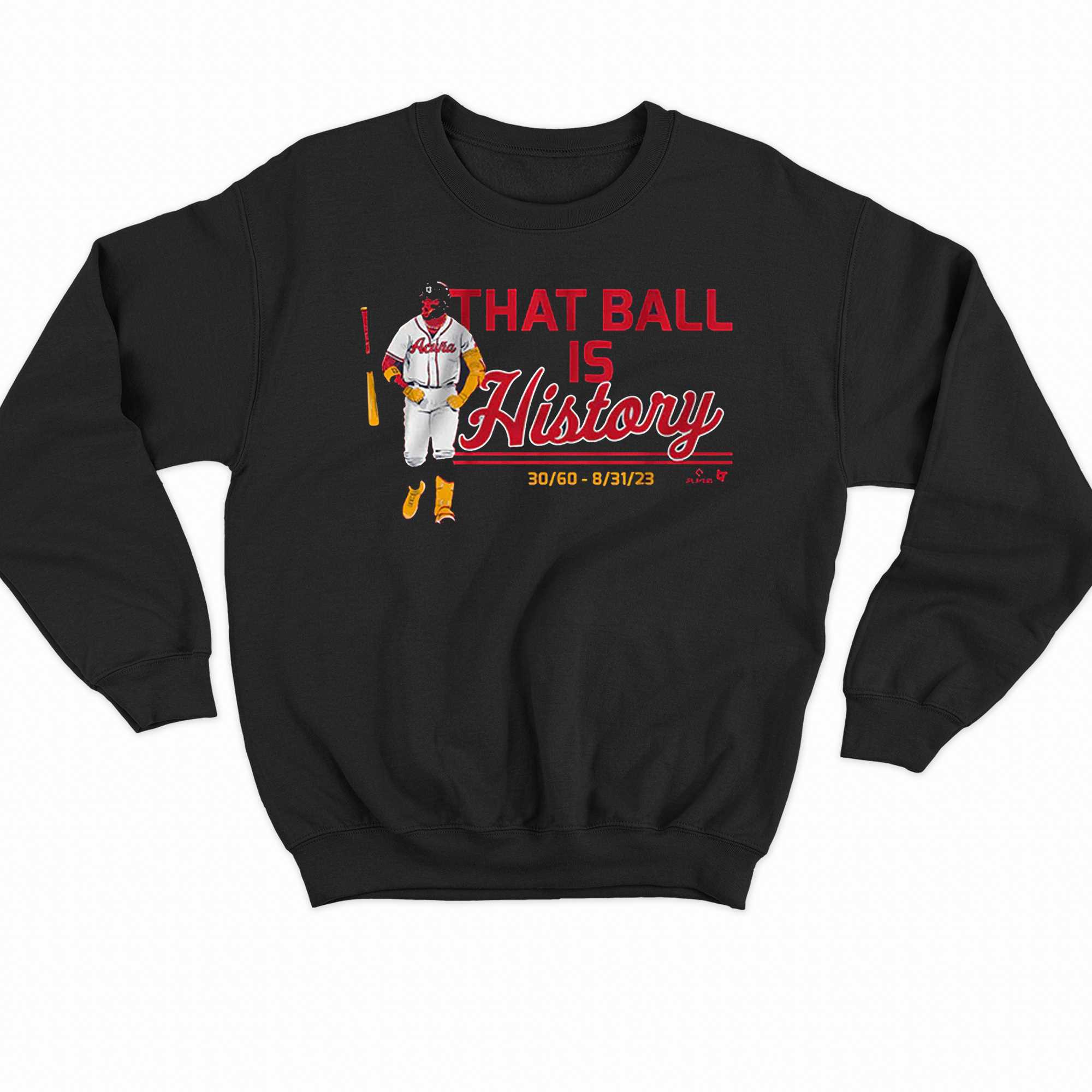 Ronald Acuña Jr: That Ball Is History, Adult T-Shirt / Large - MLB - Sports Fan Gear | breakingt