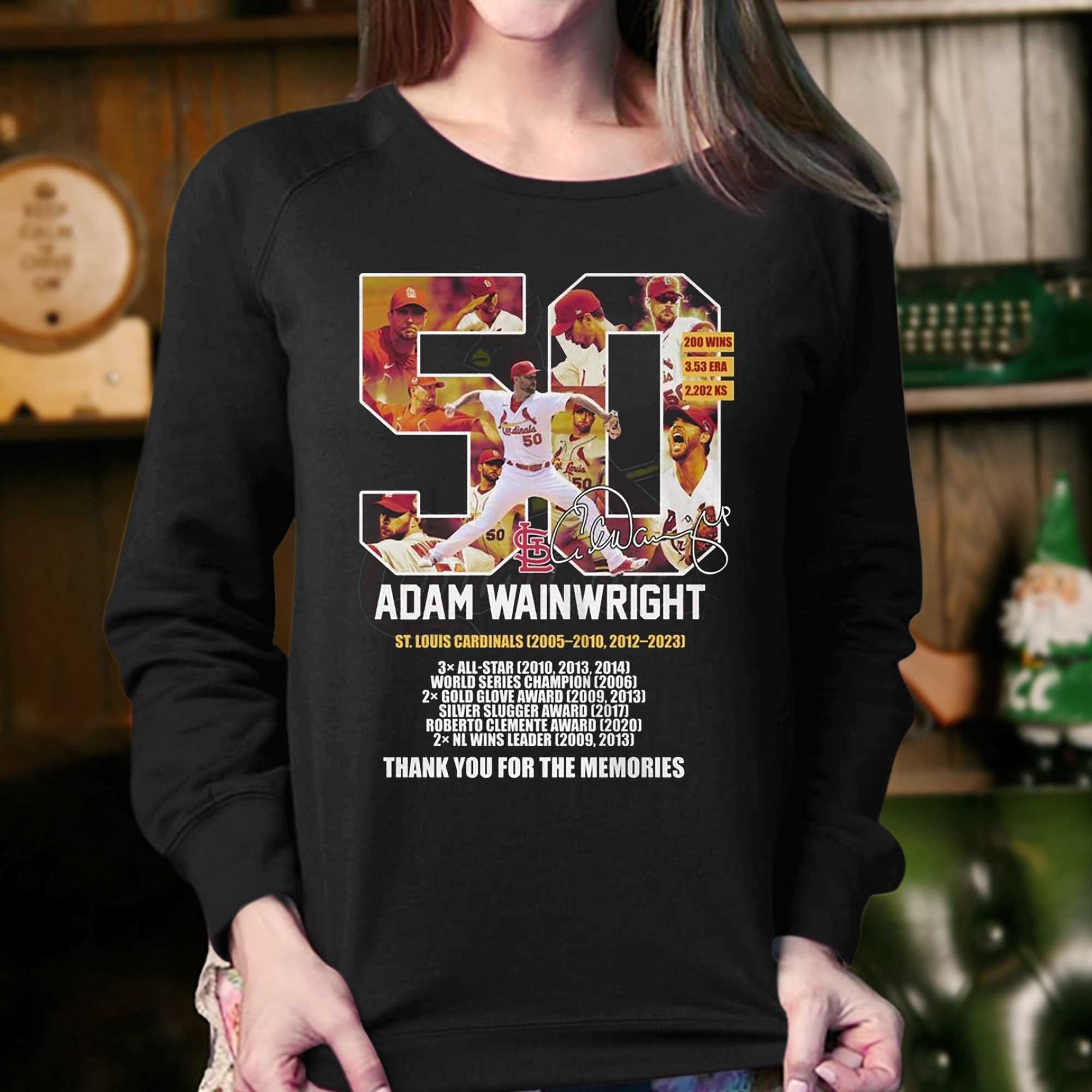 50 Adam Wainwright St Louis Cardinals 2005 – 2010 2012 – 2023 Thank You For  The Memories T-shirt - Shibtee Clothing