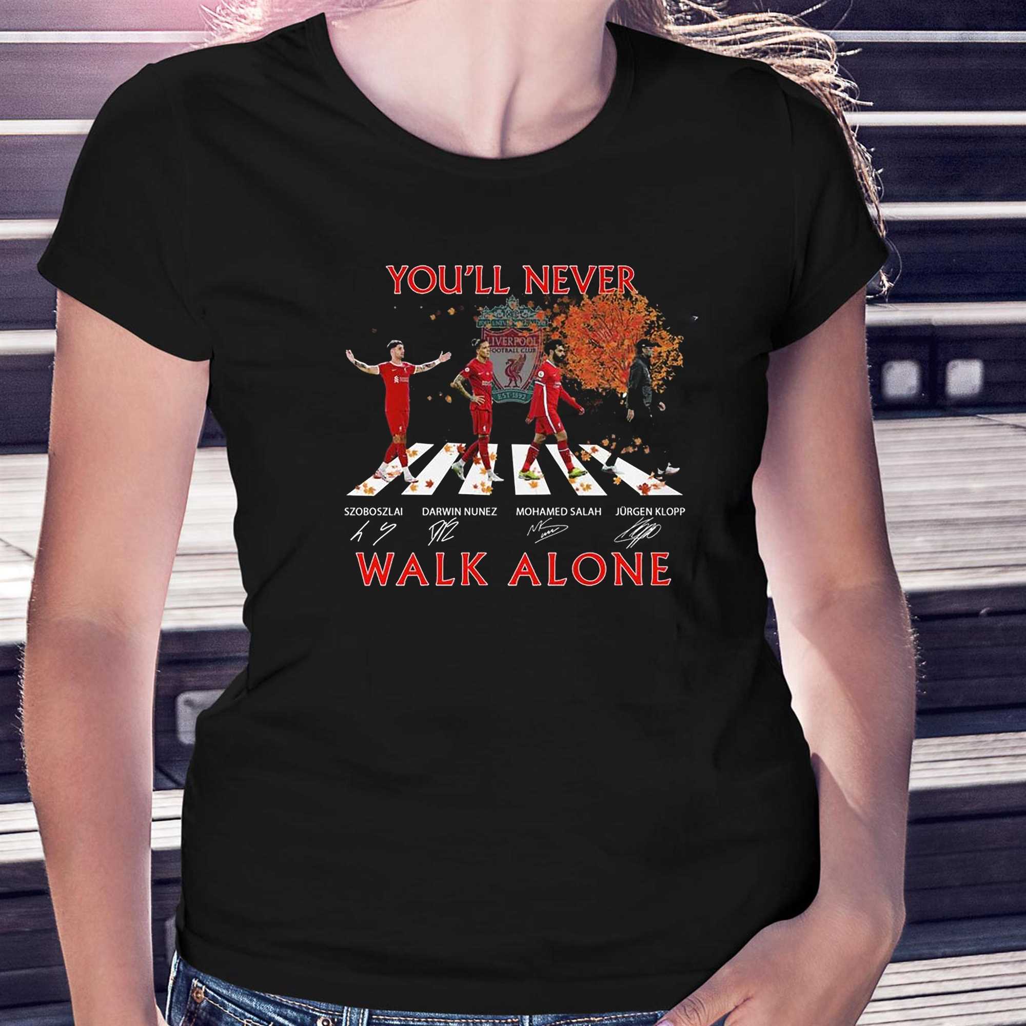 Never Walk Alone, Unisex