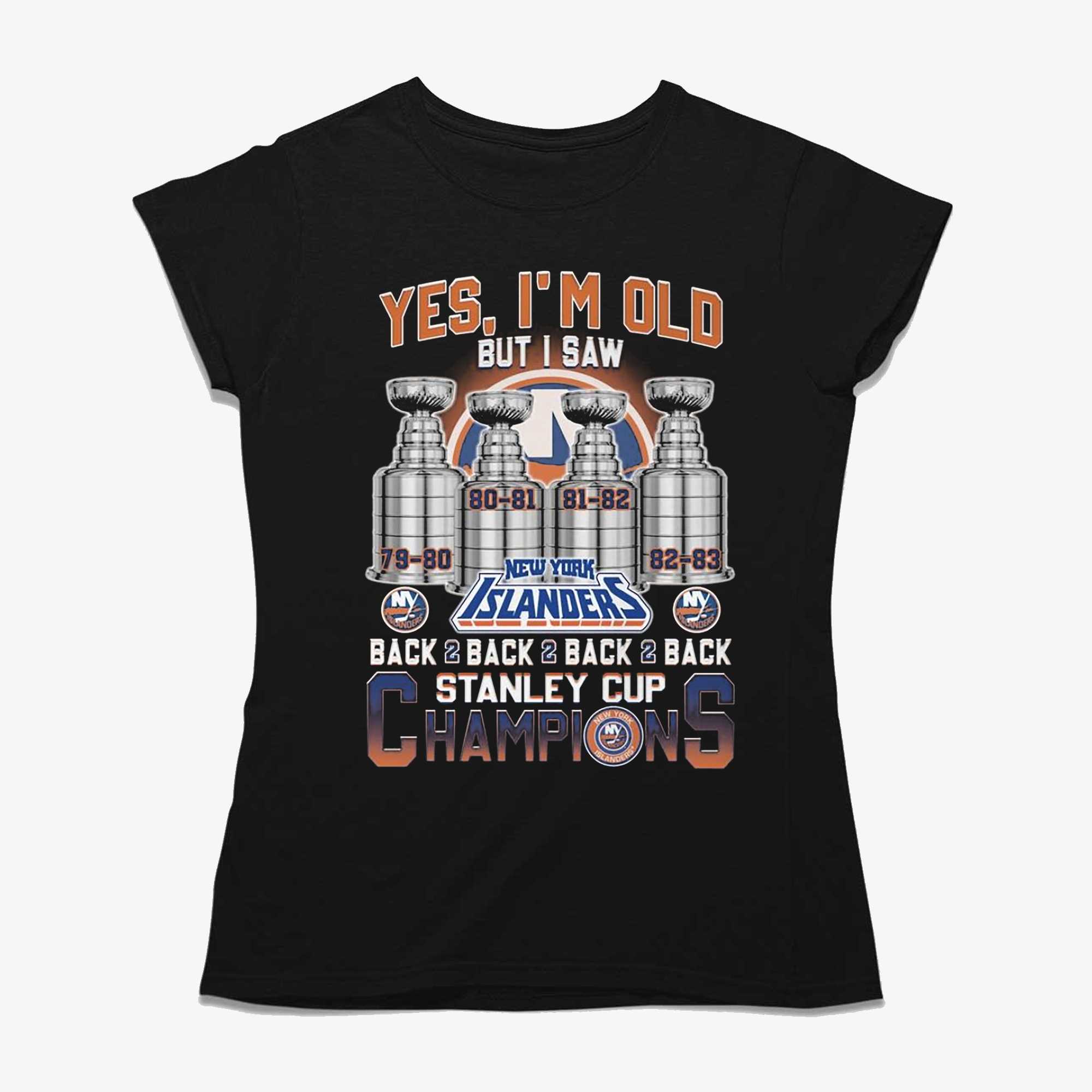 Yes I'm old but I saw New York Islanders back 2 back 2 back 2 back stanley  cup champions shirt, hoodie, sweatshirt and tank top