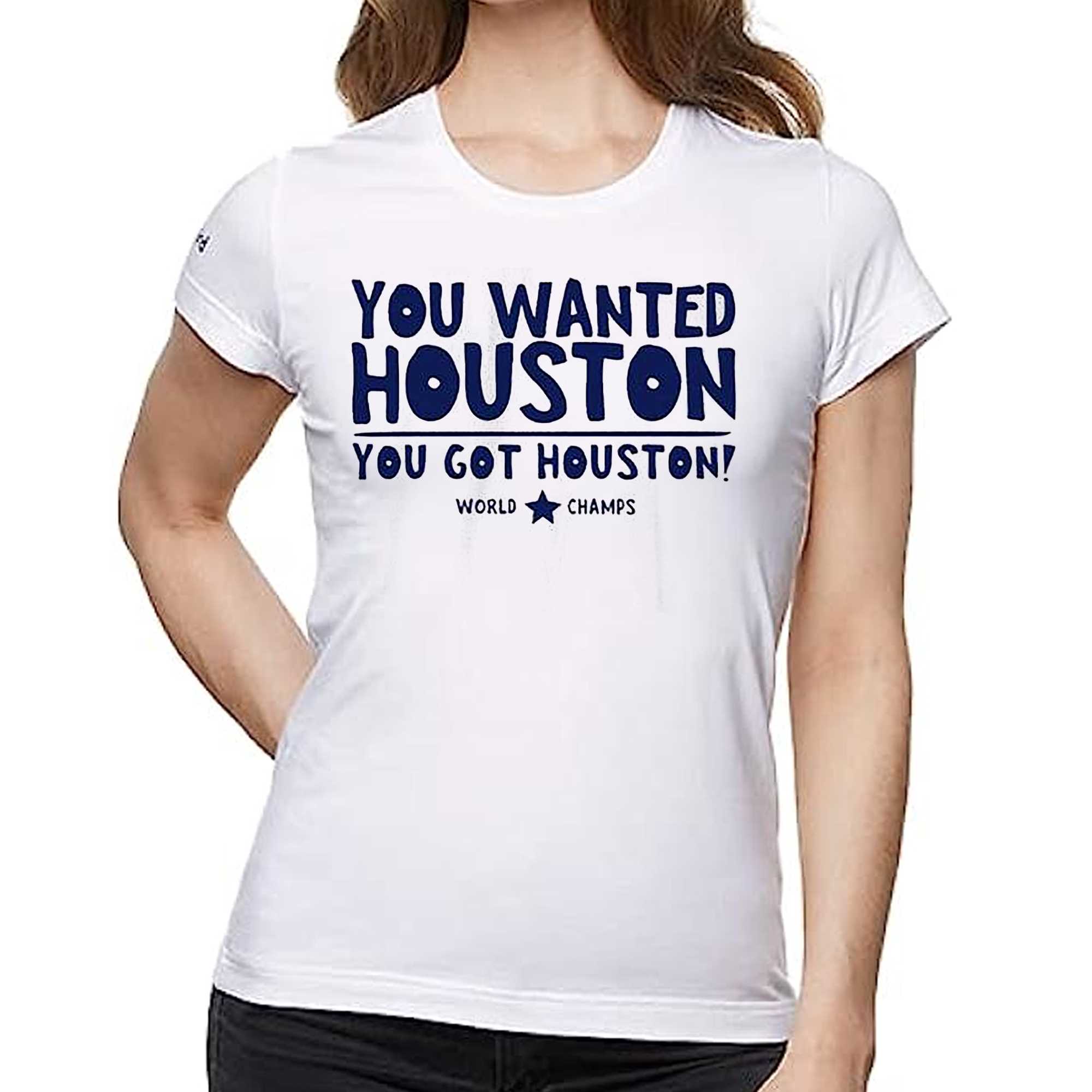 You Got Houston. 