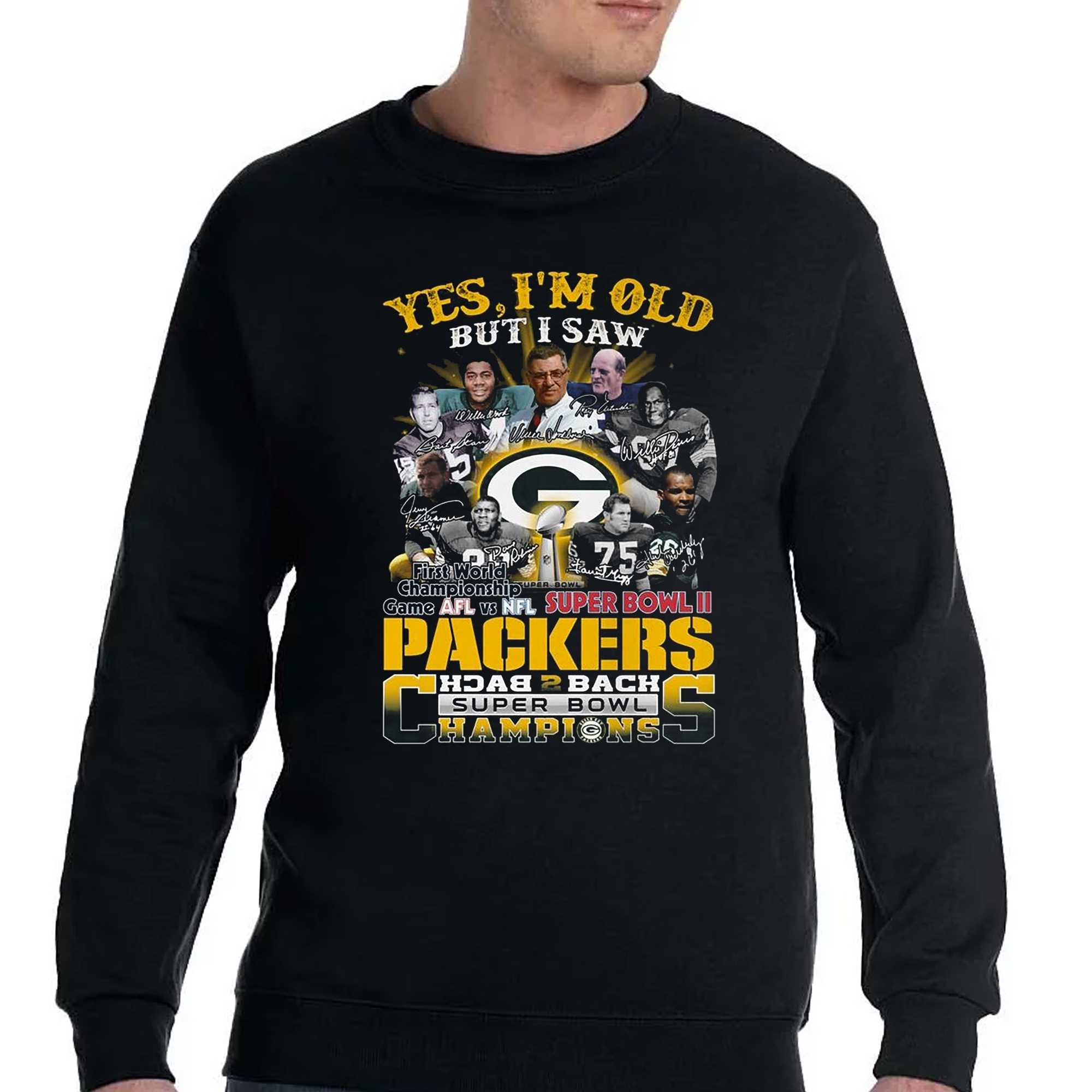 Yes I Am Old But I Saw Packers Back 2 Back Superbowl Champions First ...