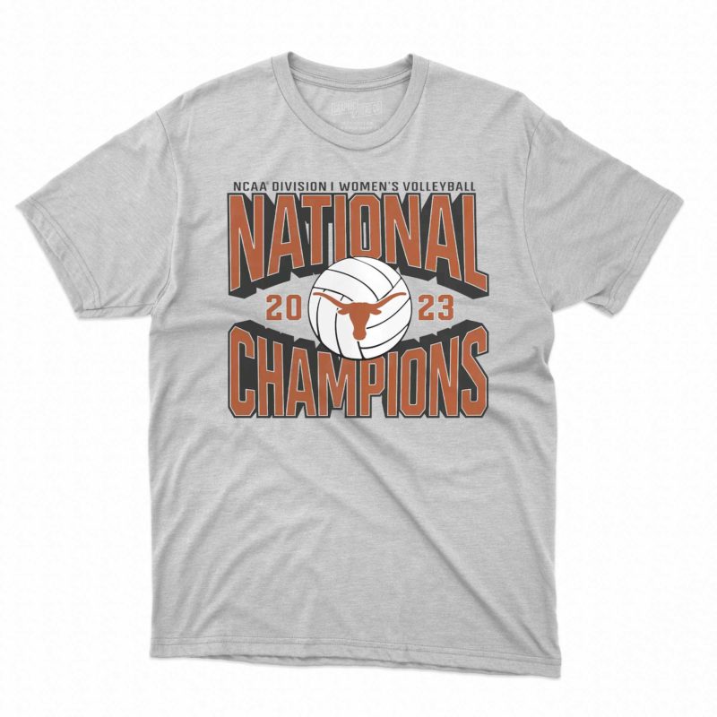 Texas Longhorns Fanatics Branded 2023 Ncaa Womens Volleyball National Champions T Shirt