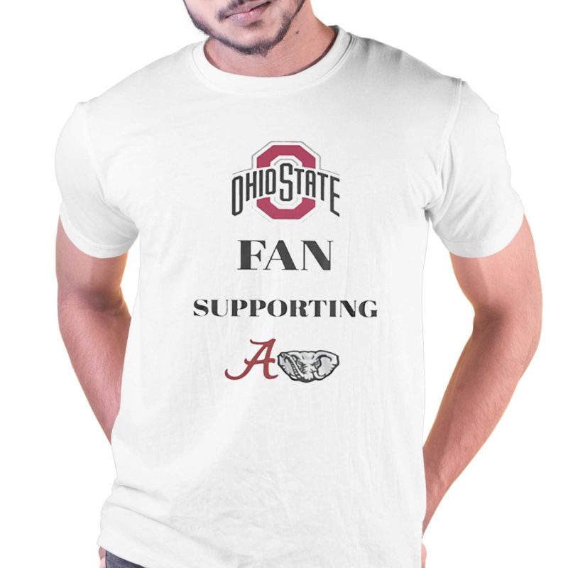 Ohio State fan Supportig Alabama Crimson Tide Shirt