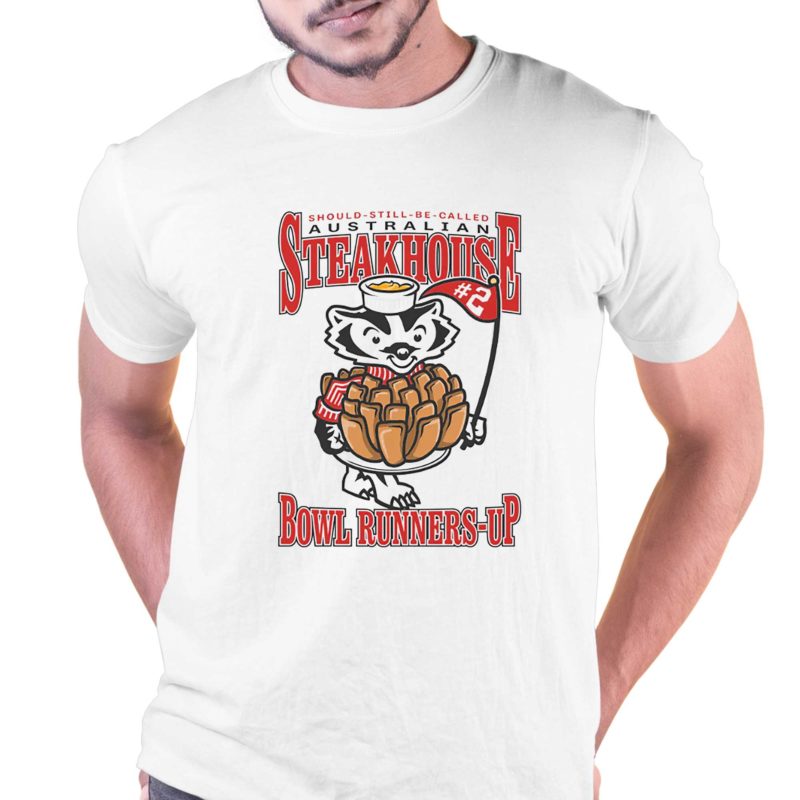 SHOULD STILL BE Called australian streakhouse bowl RUNNER UP T Shirt