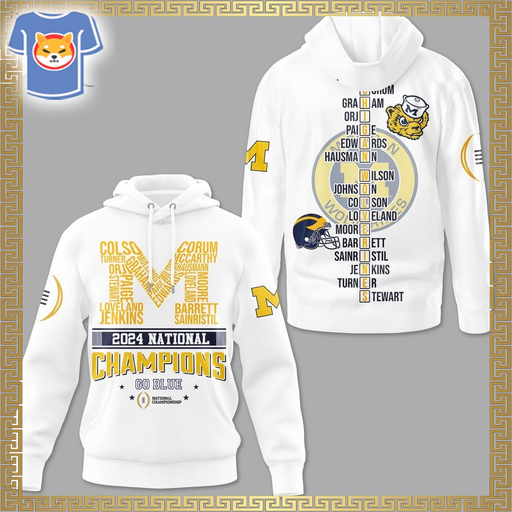 Michigan Wolverines 2024 National Champions Go Blue National   Michigan Wolverines 2024 National Champions Go Blue National Championship Hoodie White 1 