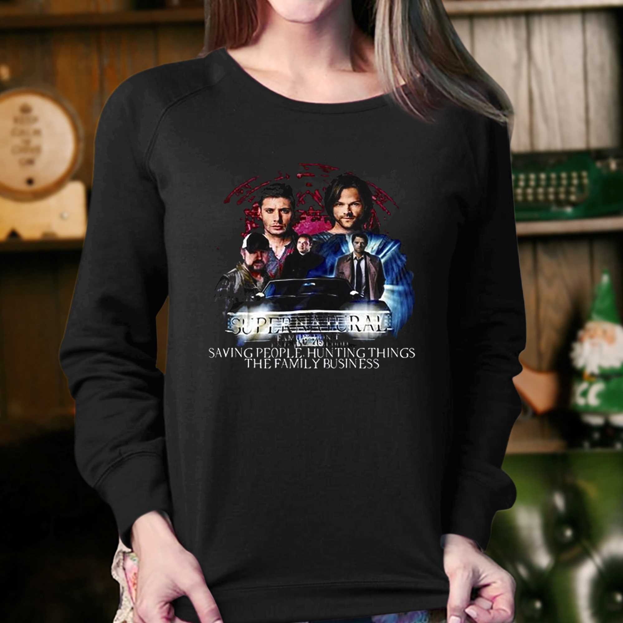 Supernatural Saying People Hunting Things The Family Business T-shirt 
