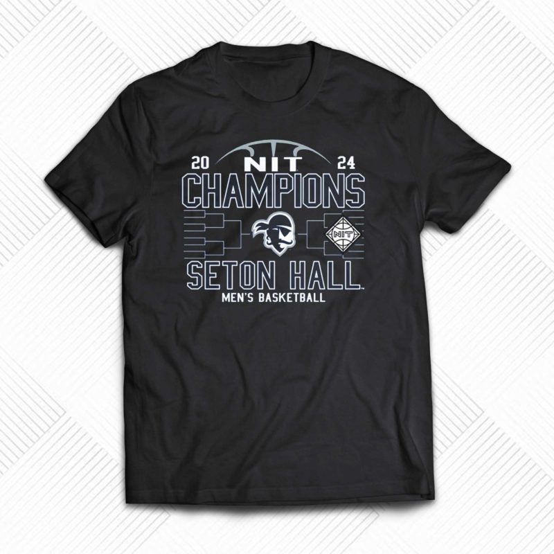 Seton Hall Pirates 2024 NCAA Men's Basketball NIT Champions T Shirt