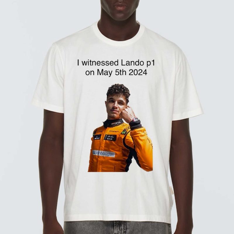 Carlin I Witnessed Lando P1 On May 5th 2024 Shirt