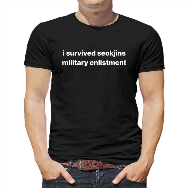 I Survived Seokjins Military Enlistment Shirt