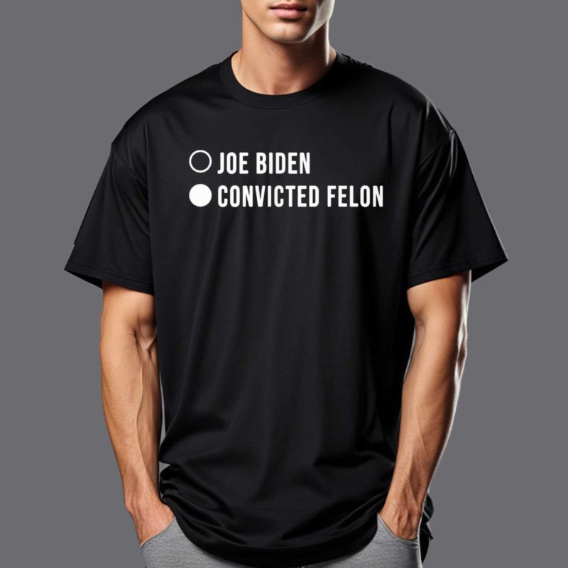 Joe Biden Covectid Felon Shirt